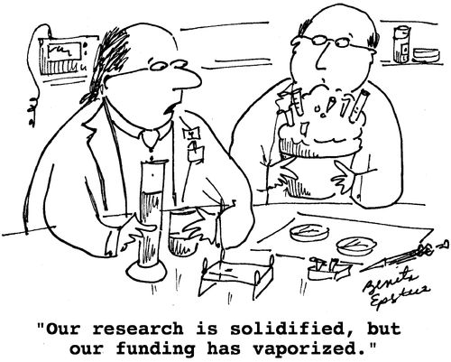 "Our research is solidified, but our funding has vaporized."
