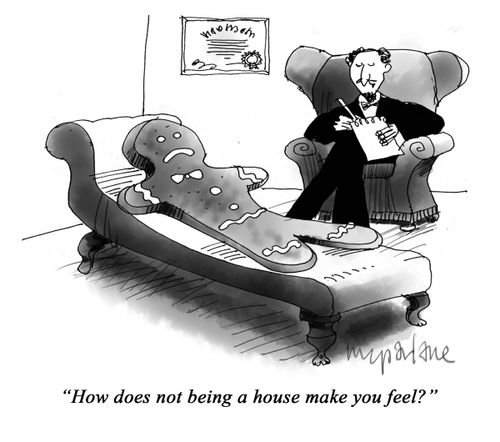 "How does not being a house make you feel?"