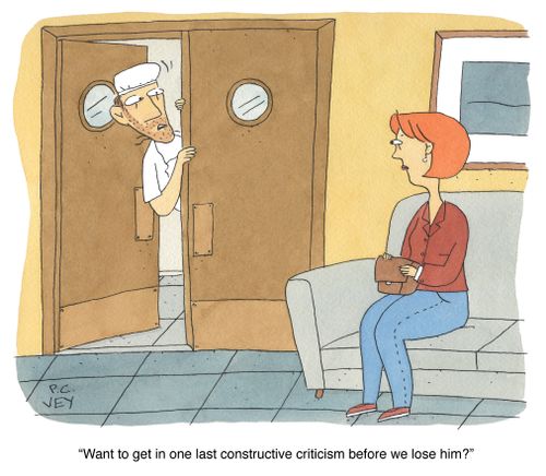 "Want to get in one last constructive criticism before we lose him?"