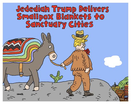Jedediah Trump delivers smallpox blankets to sanctuary cities