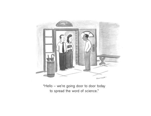 "Hello – we're going door to door today to spread the word of science."