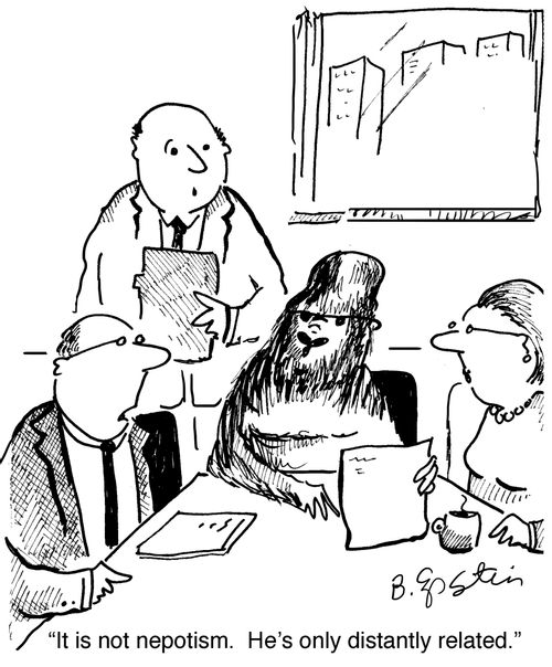 "It is not nepotism. He's only distantly related."