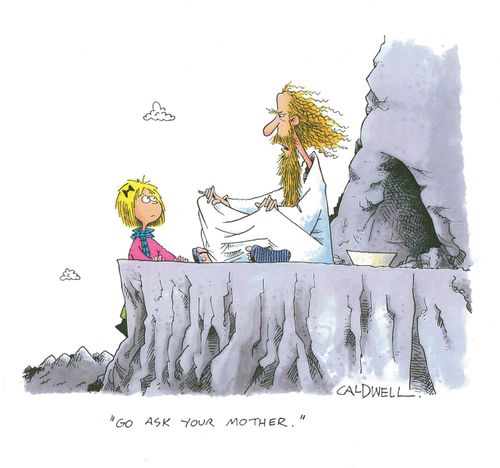 "Go ask your mother."