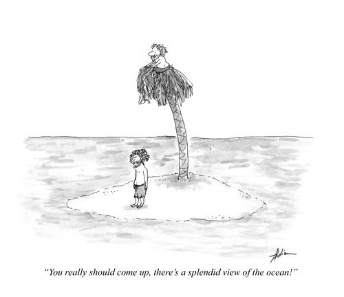 "You really should come up, there's a splendid view of the ocean!"