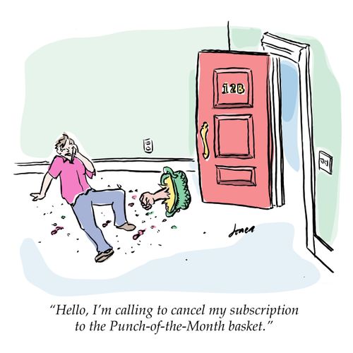 "Hello, I'm calling to cancel my subscription to the Punch-of-the-Month basket."