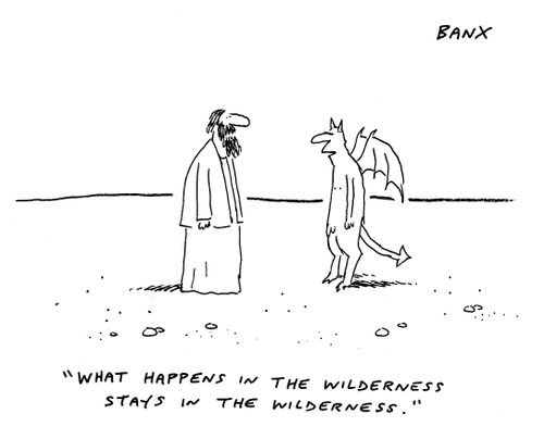 "What happens in the wilderness stays in the wilderness."