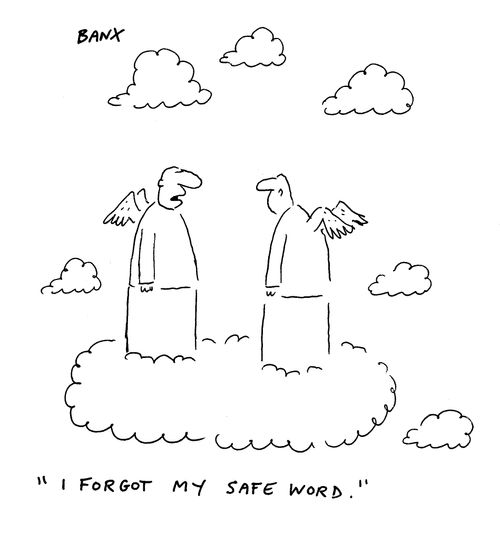 "I forgot my safe word."