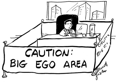 Caution: Big Ego Area