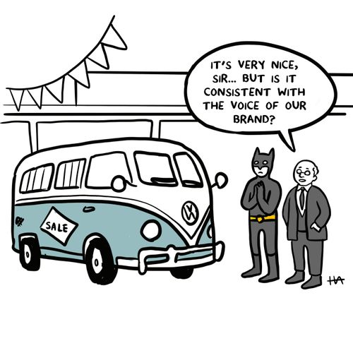 "It's very nice, Sir... But is it consistent with the voice of our brand?"