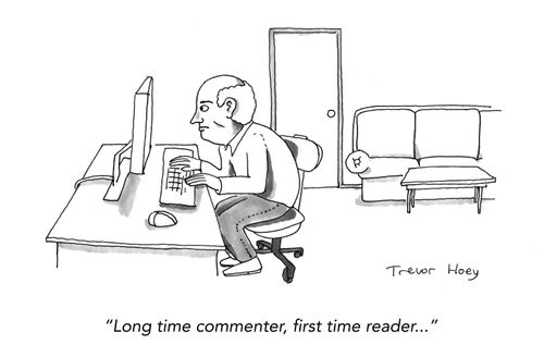 "Long time commenter, first time reader. . ."