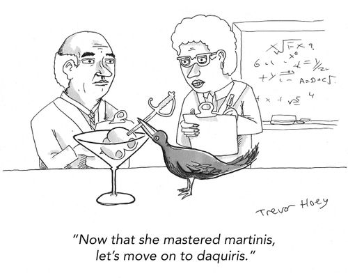 "Now that's she mastered martinis, let's move on to daquiris."