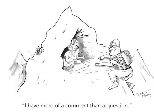"I have more of a comment than a question."