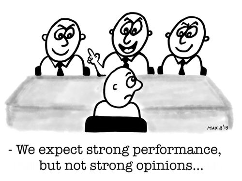 "We expect strong performance but not strong opinions."