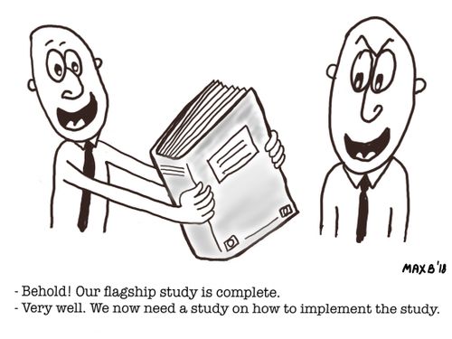 "Behold! Our flagship study is complete." "Very well. We now need a study on how to implement the study."