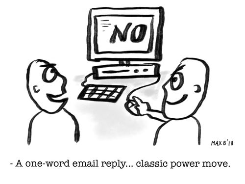 "A one-word email reply... classic power move."