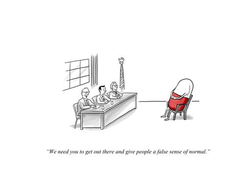 "We need you to get out there and give people a false sense of normal."