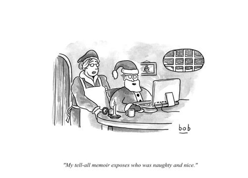 "My tell-all memoire exposes who was naughty and nice."