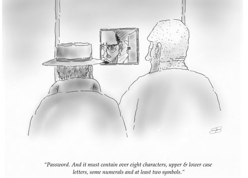 "Password. And it must contain over eight characters, upper & lower case letters, some numerals and at least two symbols."