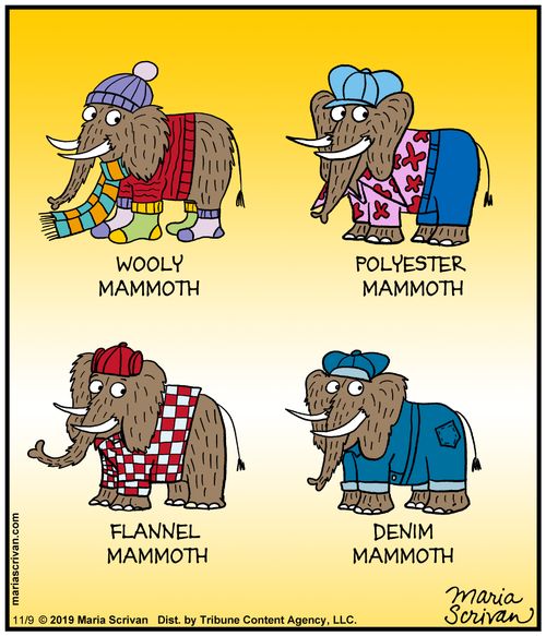 Wooly Mammoth, Polyester Mammoth,  Flannel Mammoth, Denim Mammoth