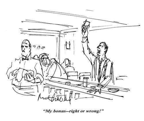 "My bonus – right or wrong!"