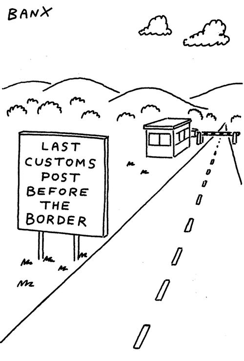 Last Customs Post Before the Border
