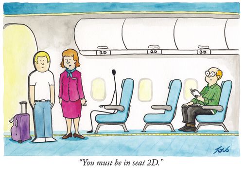 "You must be in seat 2D."