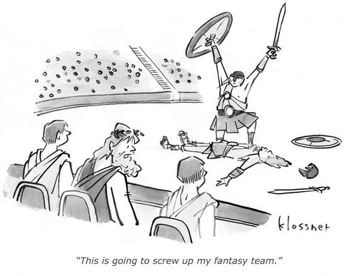"This is going to screw up my fantasy team."