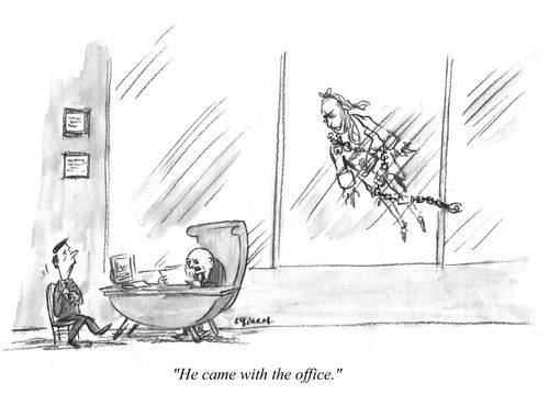 "He came with the office."