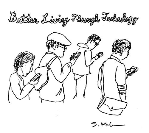 Better Living Through Technology
