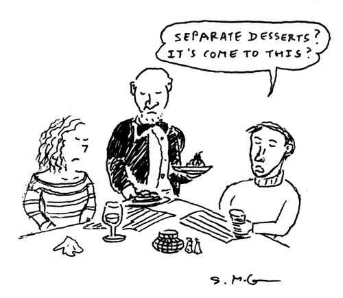 "Separate desserts? It's come to this?"