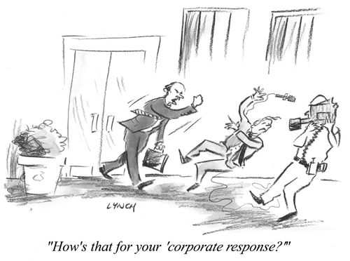 "How's that for your 'corporate response?'"