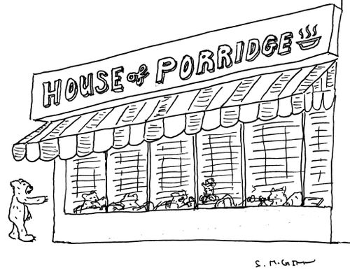 "House of Porridge" 