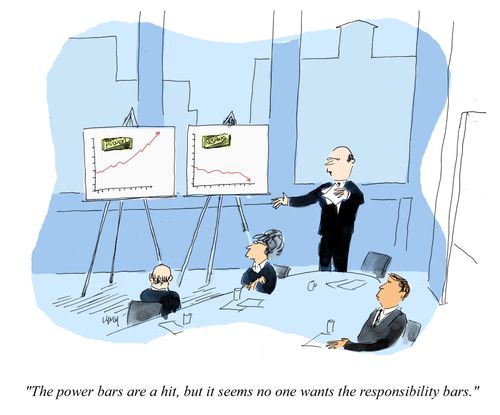 "The power bars are a hit, but it seems no one wants the responsibility bars."