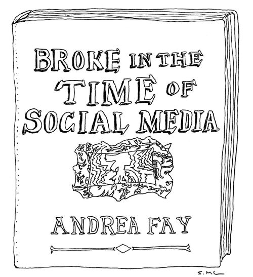 Broke in the Time of Social Media
