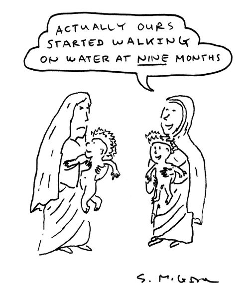 "Actually ours started walking on water at nine months."