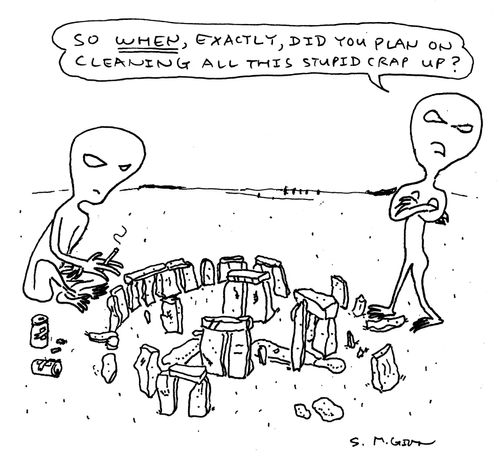 "So when, exactly, did you plan on cleaning all this crap up?"