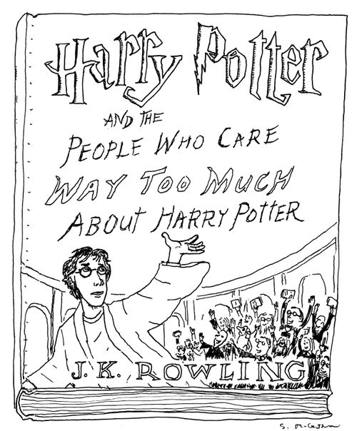 "Harry Potter and the People Who Care Way Too Much About Harry Potter"