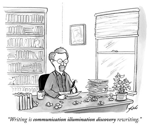 "Writing is... rewriting."