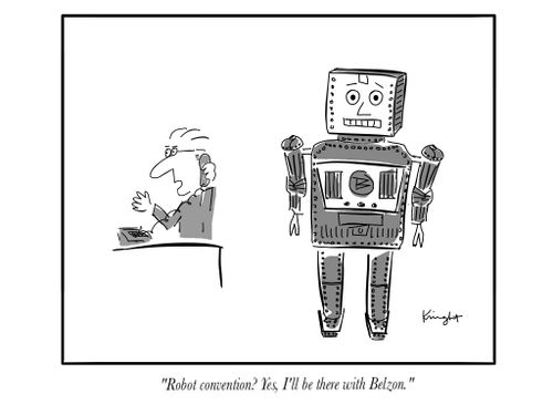 "Robot convention? Yes, I'll be there with Belzon."