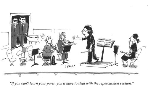 "If you can't learn your parts, you'll have to deal with the repercussions section."