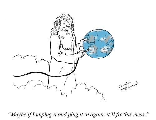 "Maybe if I unplug it and plug it in again, it'll fix the mess."