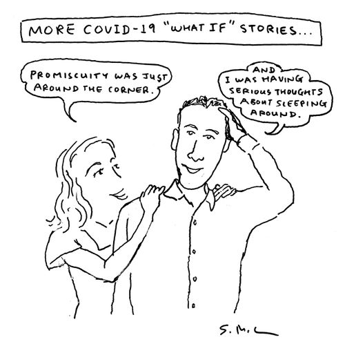 More COVID-19 "What if" stories...