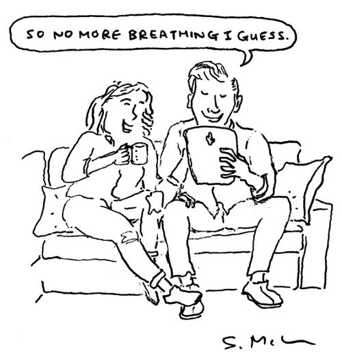 "So no more breathing I guess."