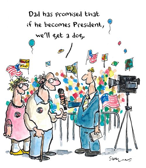 "Dad has promised that if he becomes President, we'll get a dog."