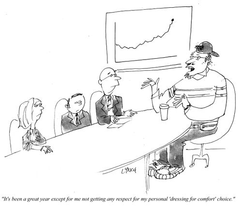 "It's been a great year except for me not getting any respect for my personal 'dressing for comfort' choice."
