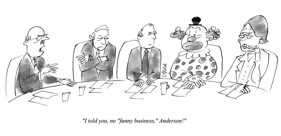 "I told you, no "funny business," Anderson."