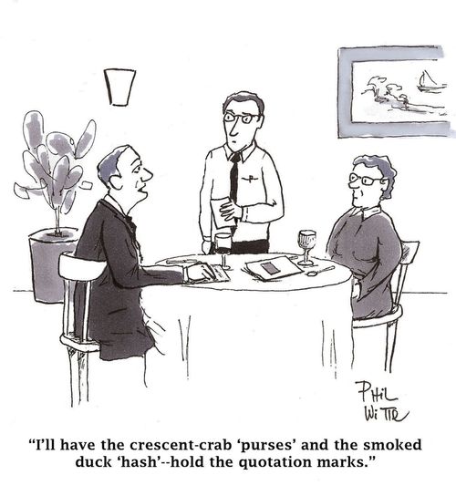 "I'll have the crescent-crab 'purses' and the smoked duck 'hash' – hold the quotation marks."