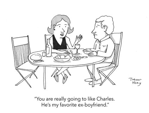 "You are really going to like Charles. He's my favourite ex-boyfriend."