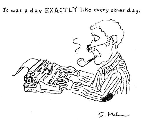 "It was a day EXACTLY like every other day."