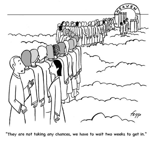 "They're not taking any chances, we have to wait two weeks to get in."